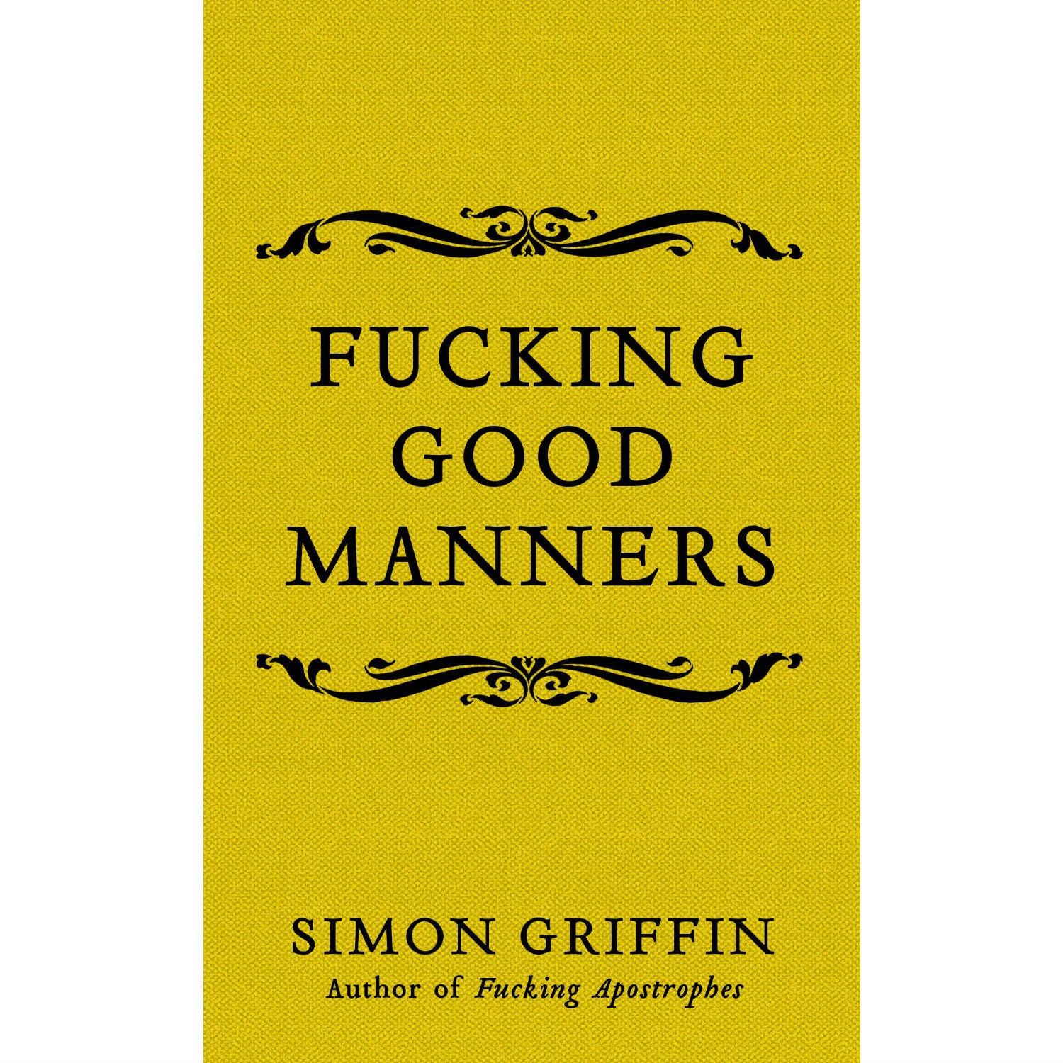 Fucking Good Manners