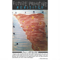 Future Primitive Revisited