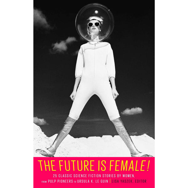 The Future Is Female