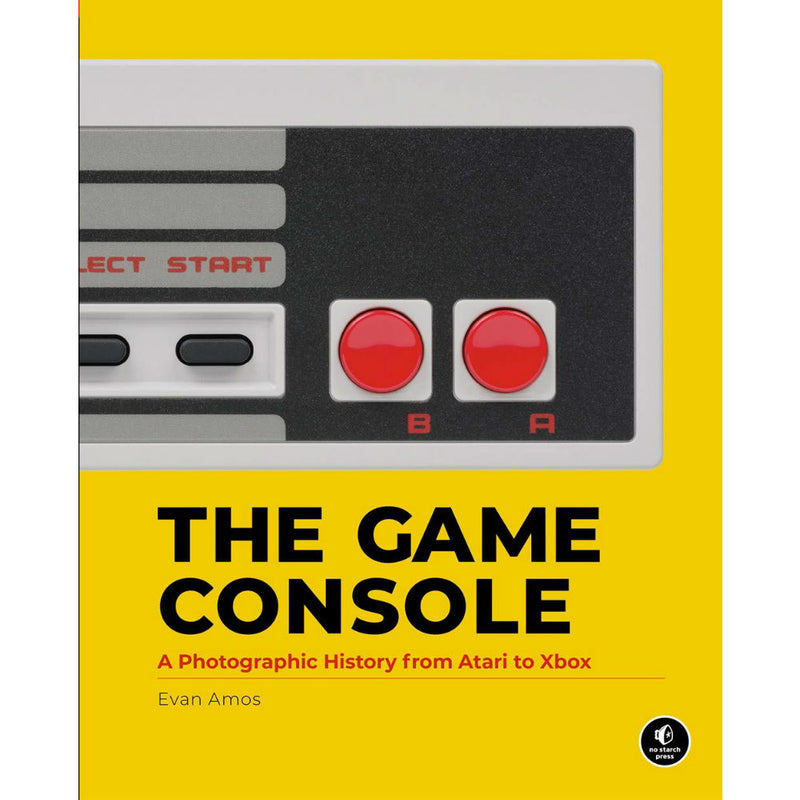 Game Console: A Photographic History from Atari to Xbox 