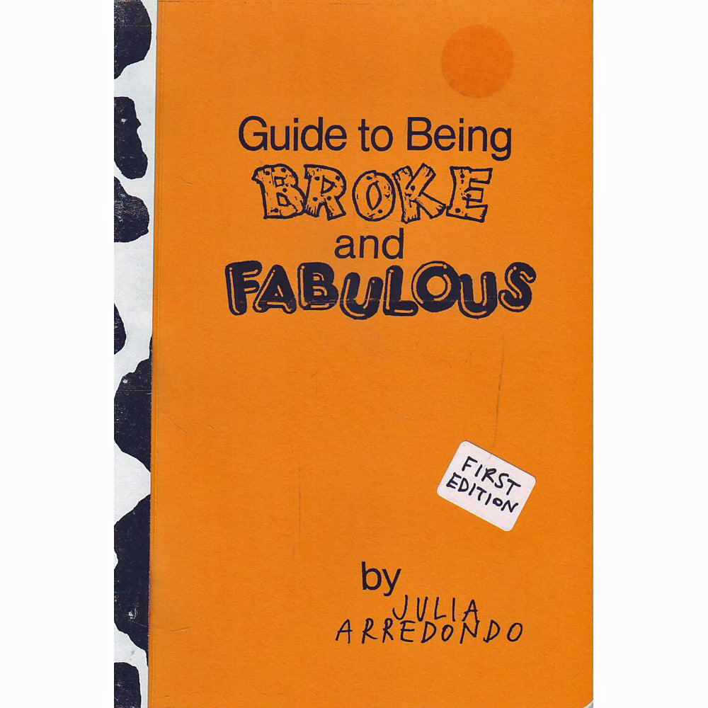 Guide to Being Broke And Fabulous