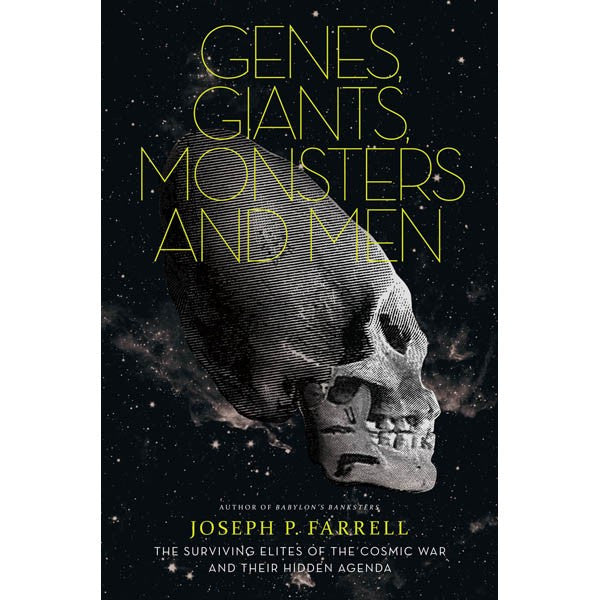 Genes, Giants, Monsters, and Men: The Surviving Elites of the Cosmic War and Their Hidden Agenda