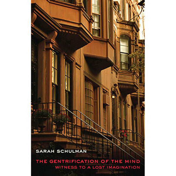 Gentrification of the Mind
