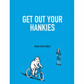 Get Out Your Hankies