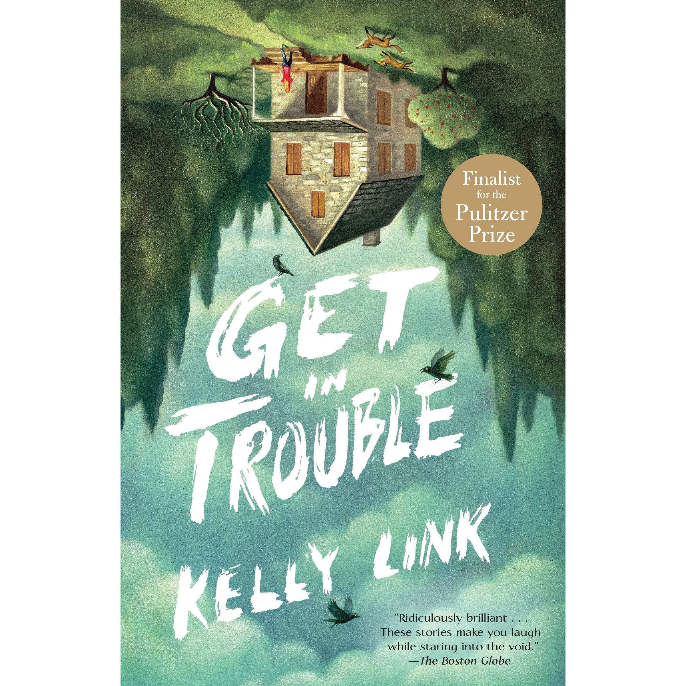 Get in Trouble: Stories