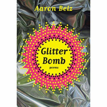 Glitter Bomb: Poems