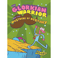 Glorkian Warrior and the Mustache of Destiny