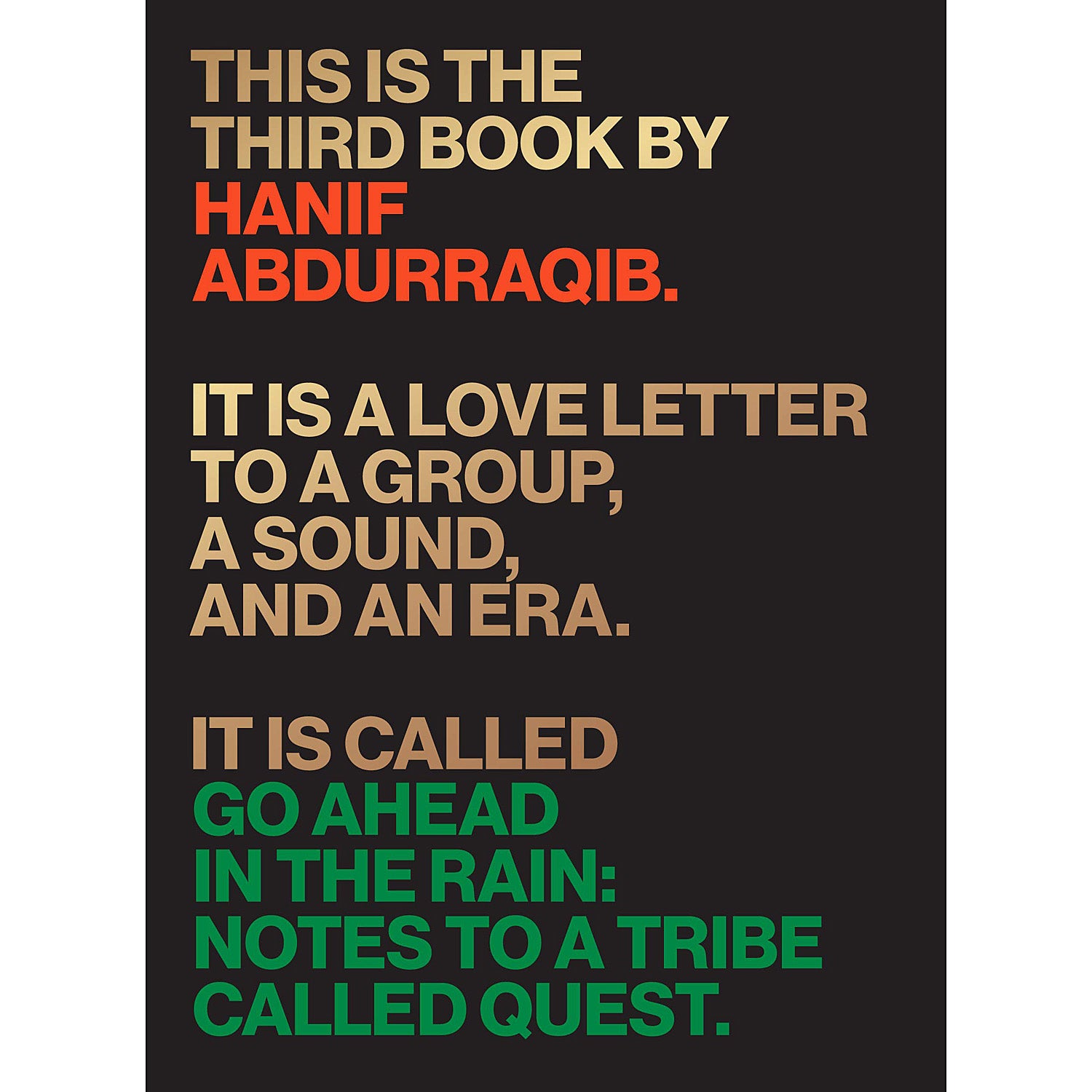 Go Ahead in the Rain: Notes to A Tribe Called Quest