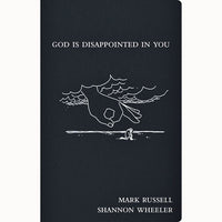 God Is Disappointed In You