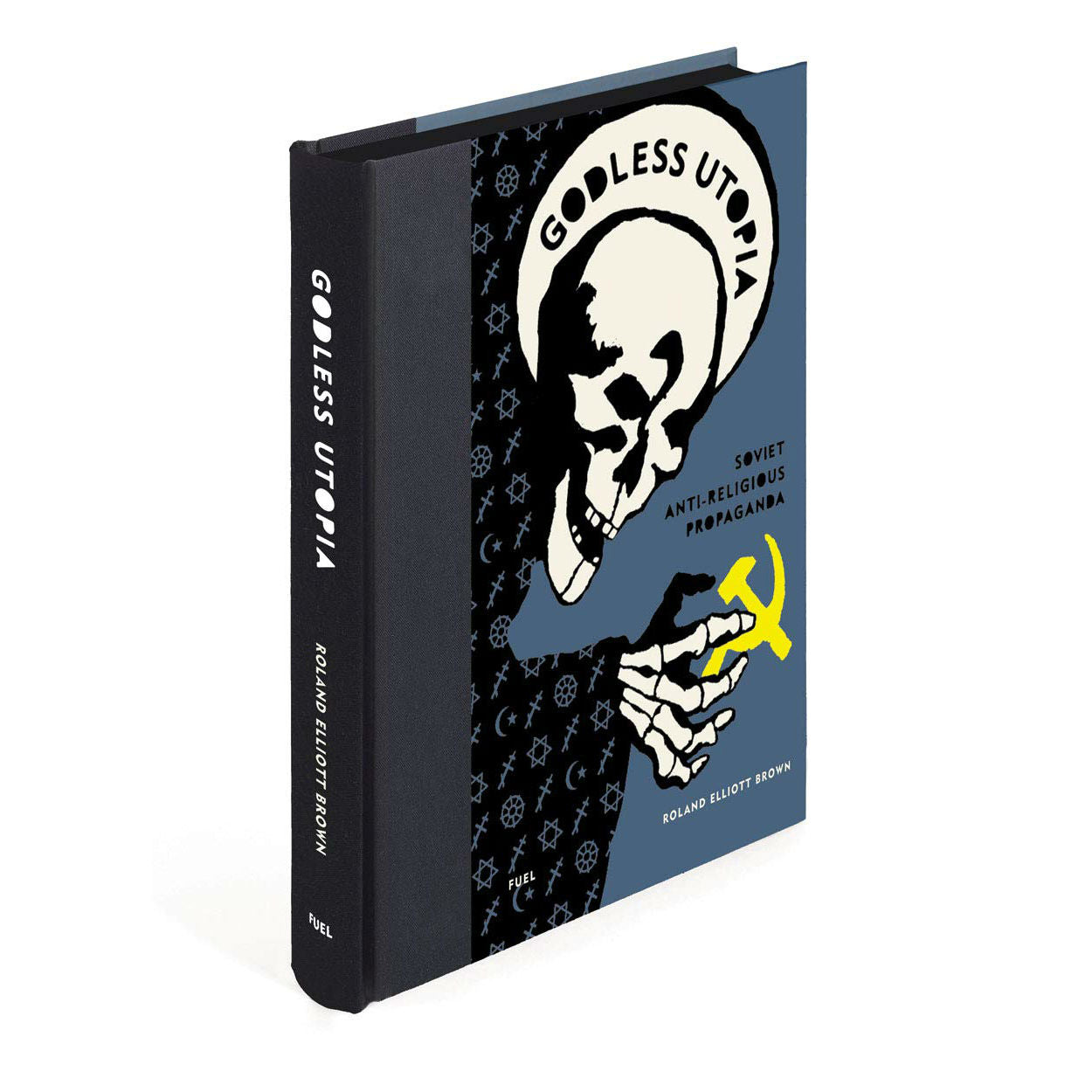 Godless Utopia: Soviet Anti-Religious Propaganda