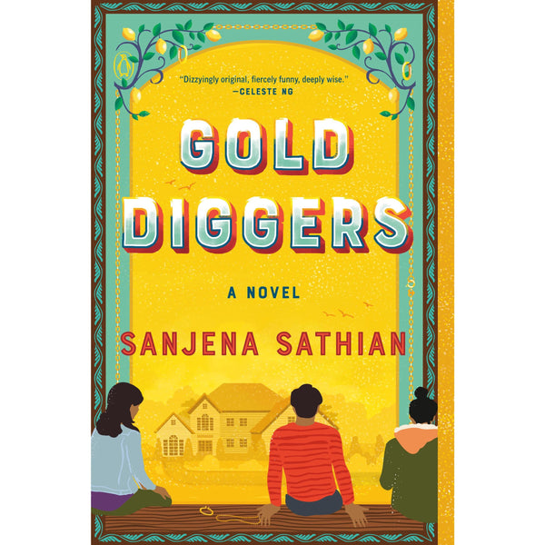 Gold Diggers: A Novel