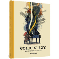 Golden Boy: Beethoven's Youth