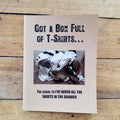 Got A Box Full Of T-Shirts...