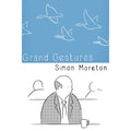 Grand Gestures