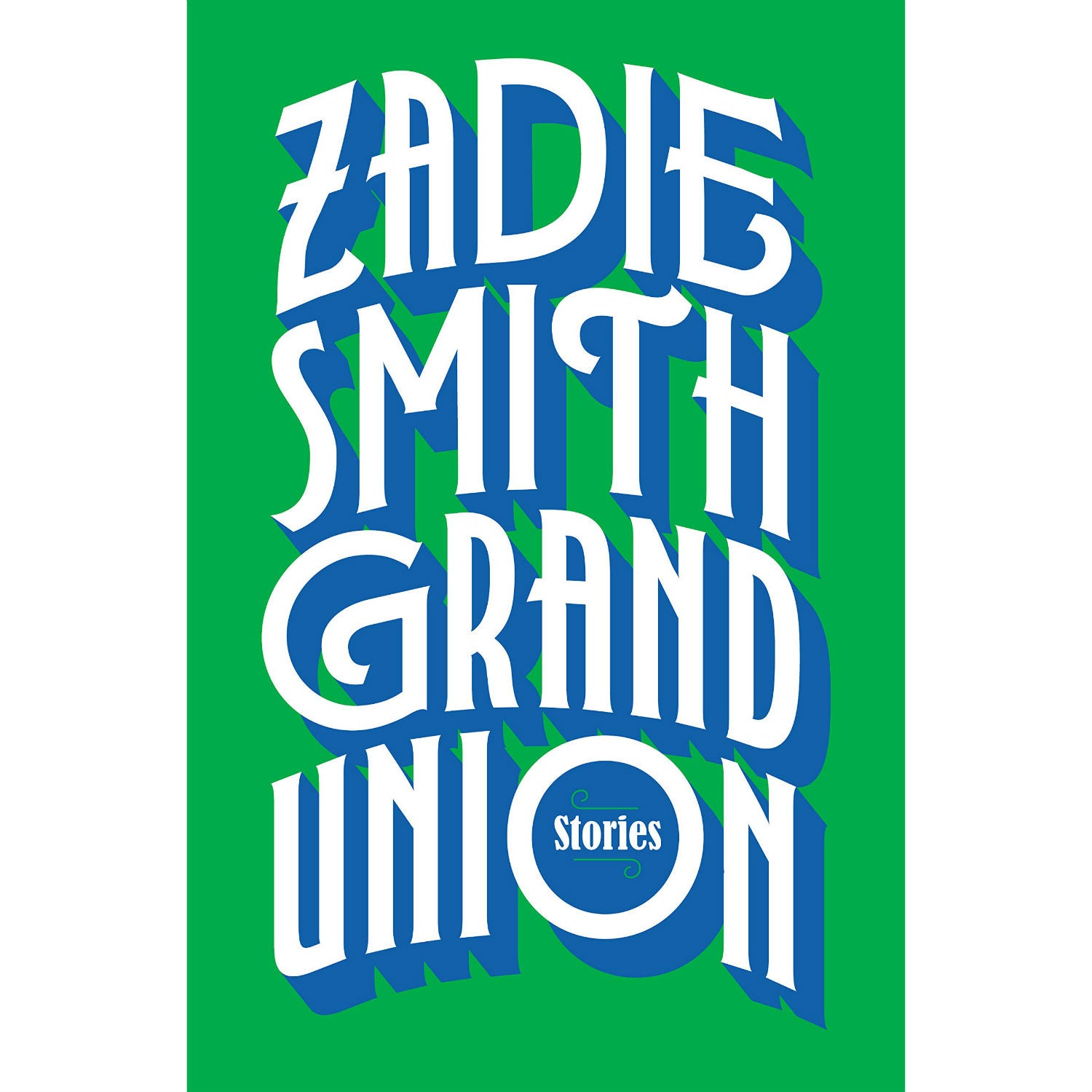 Grand Union: Stories (hardcover)