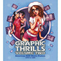 Graphic Thrills Volume 2: American XXX Movie Posters 1970 to 1985