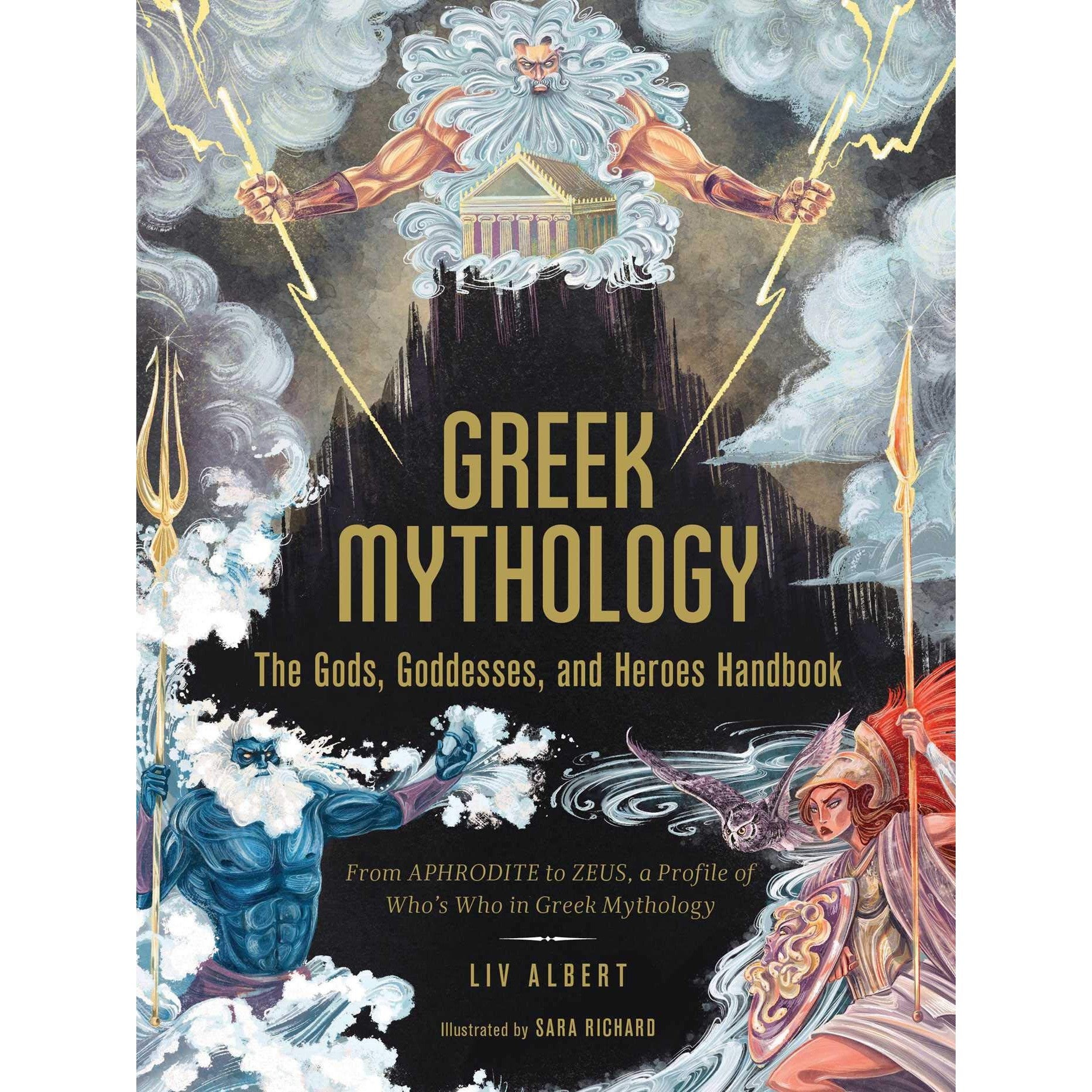 Greek Mythology: The Gods, Goddesses, and Heroes Handbook – Atomic
