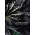 The Grower's Journal: A Cannabis Cultivator's Daily Planner