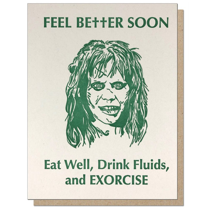 Feel Better Soon and Exorcise Get Well Card