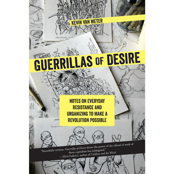Guerrillas of Desire