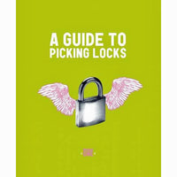 A Guide to Picking Locks #1