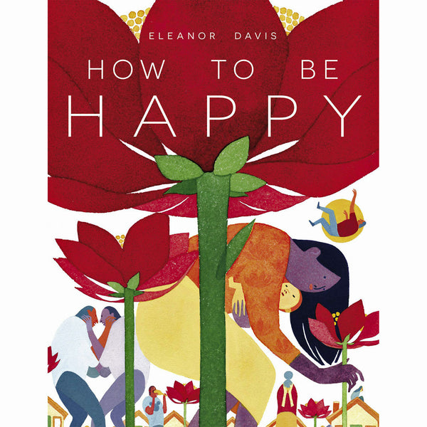 How To Be Happy