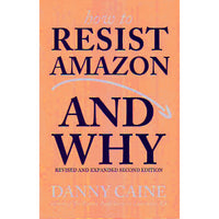 How to Resist Amazon and Why (zine)