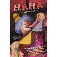 HAHA: Sad Clown Stories
