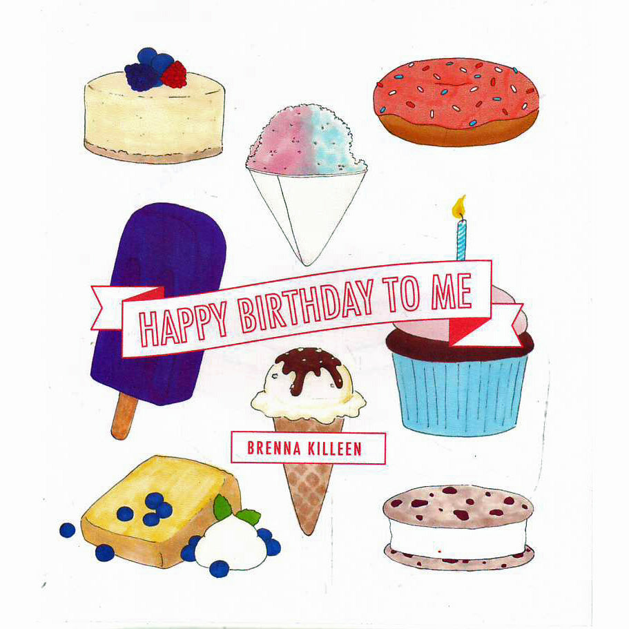 Happy Birthday To Me