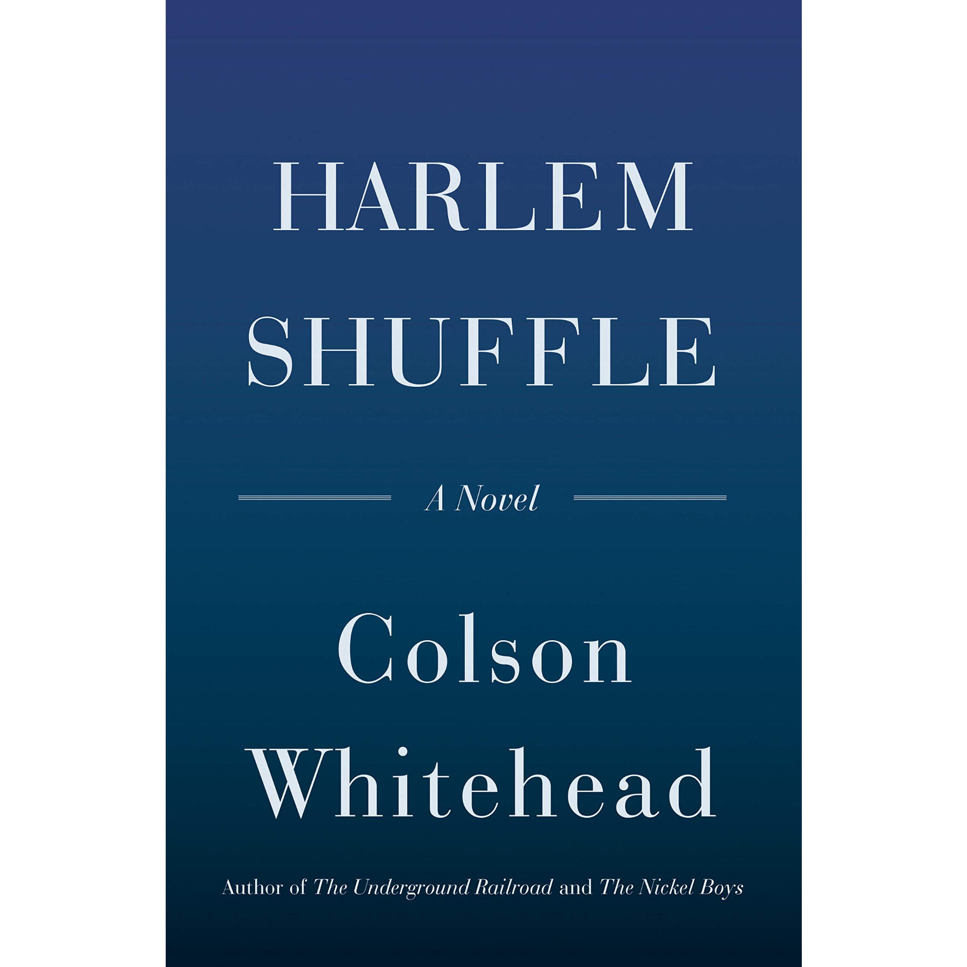 Harlem Shuffle: A Novel
