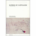 Hatred of Capitalism