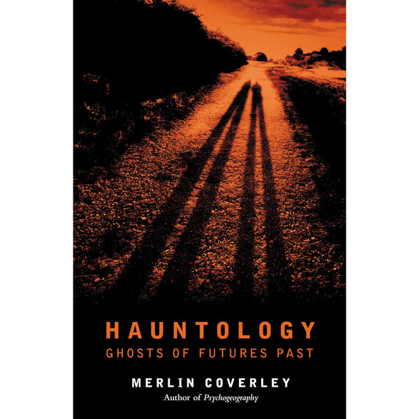 Hauntology: Ghosts of Futures Past