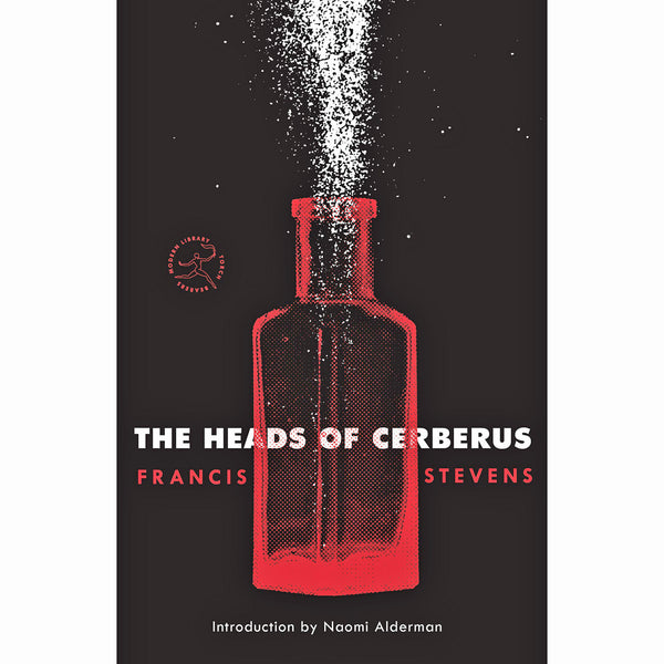 The Heads of Cerberus: A Novel