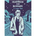 Heartbreak For Beginners