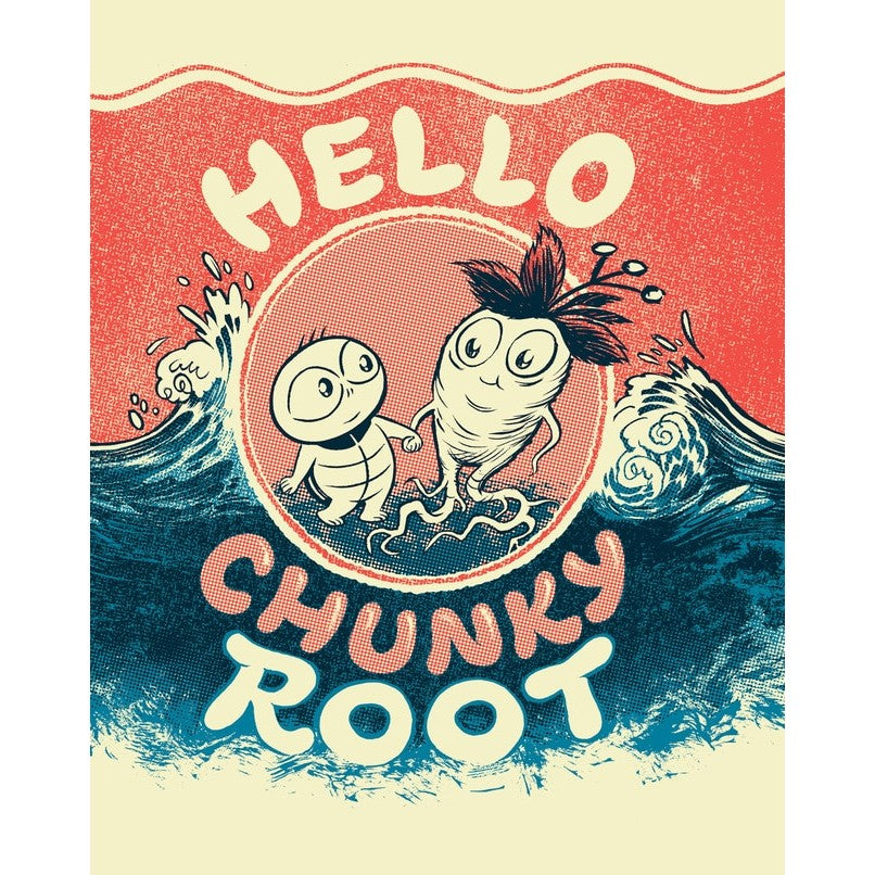 Hello Chunky Root