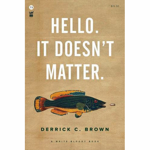 Hello. It Doesn't Matter.