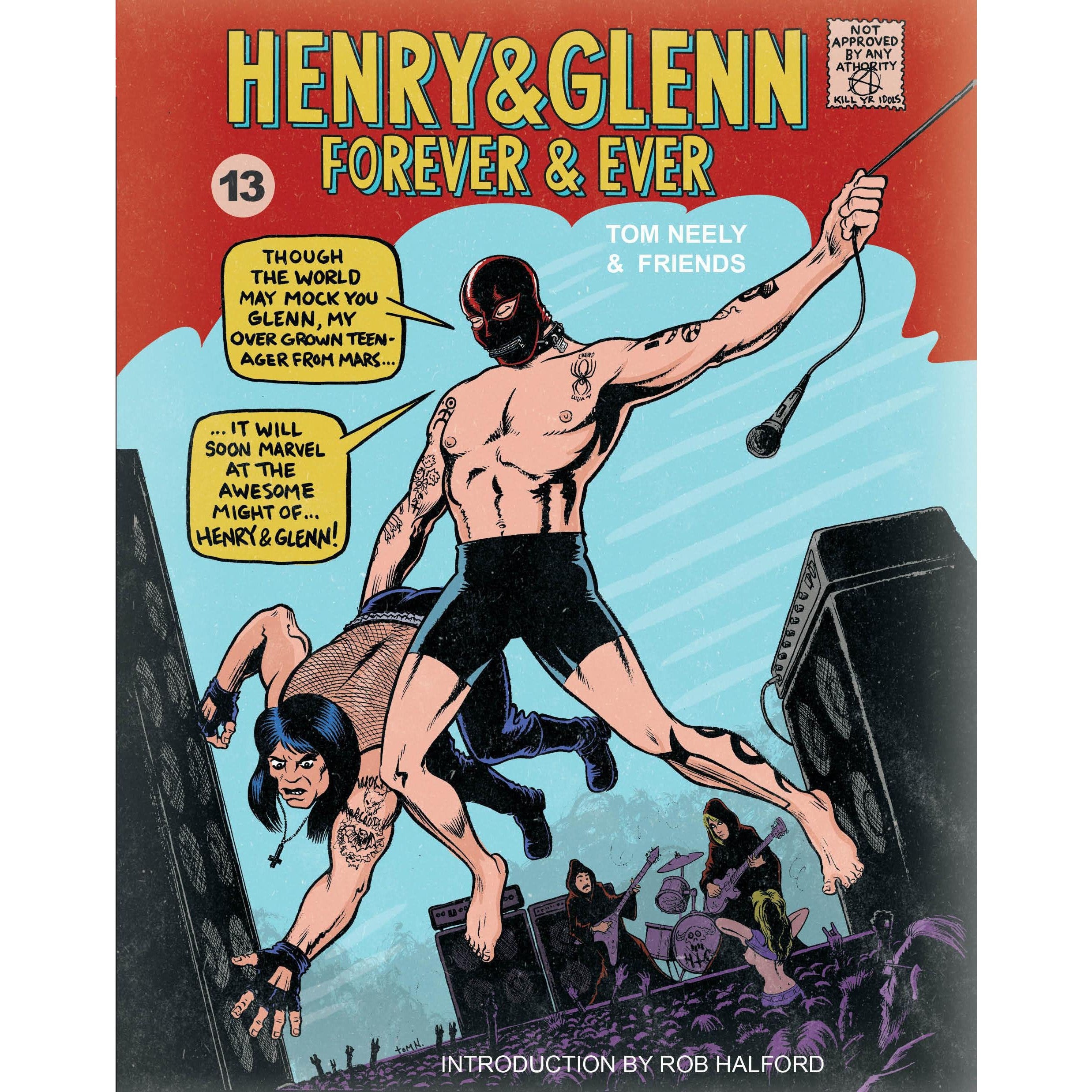 Henry & Glenn Forever & Ever: The Completely Ridiculous Edition