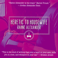 Heretic to Housewife 