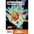 Heroes Reborn Hyperion And Imperial Guard #1