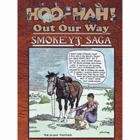 Out Our Way: Smokey's Saga
