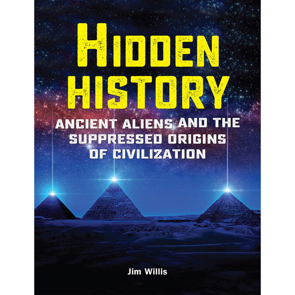 Hidden History: Ancient Aliens and the Suppressed Origins of Civilization