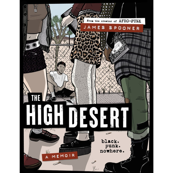 The High Desert: Black. Punk. Nowhere.