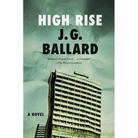 High-Rise: A Novel