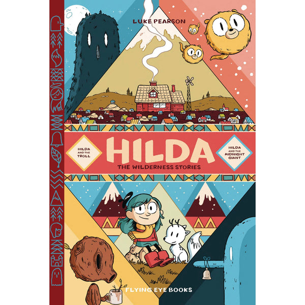 Hilda: Wilderness Stories Volume 1: Hilda And The Troll / Hilda And The Midnight Giant