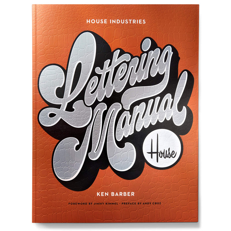 House Industries Lettering Manual