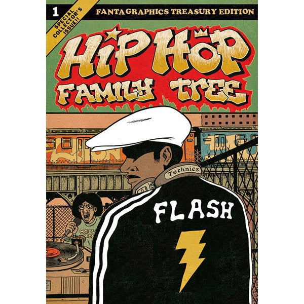 Hip Hop Family Tree Volume 1: 1970s-1981