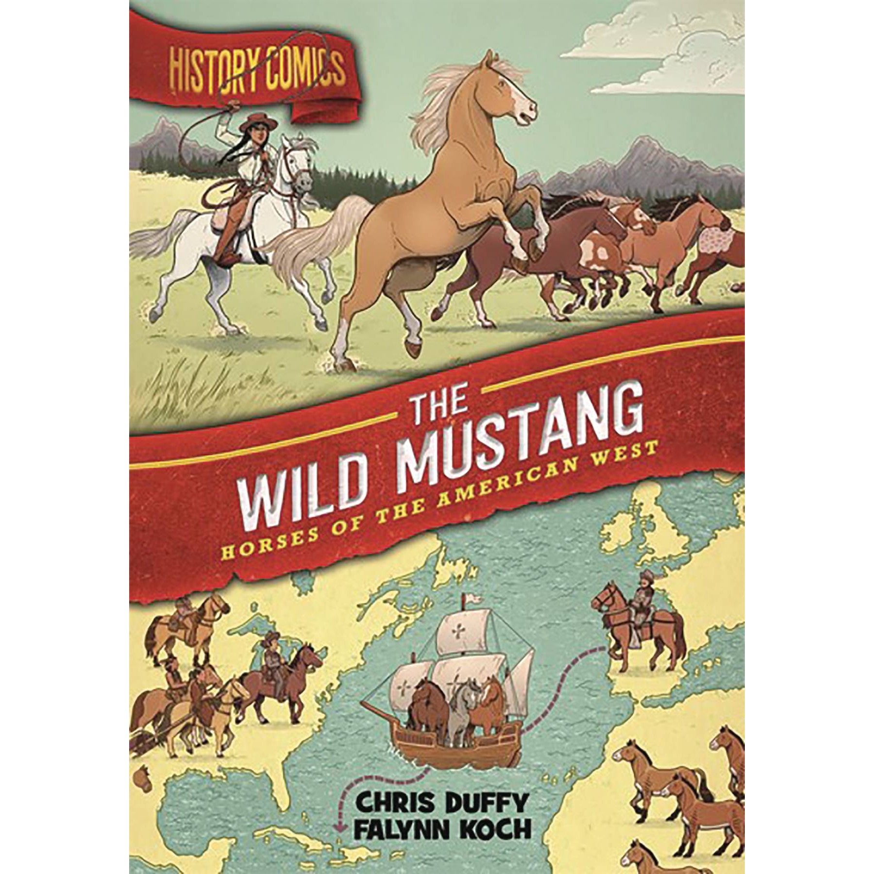 History Comics: The Wild Mustang