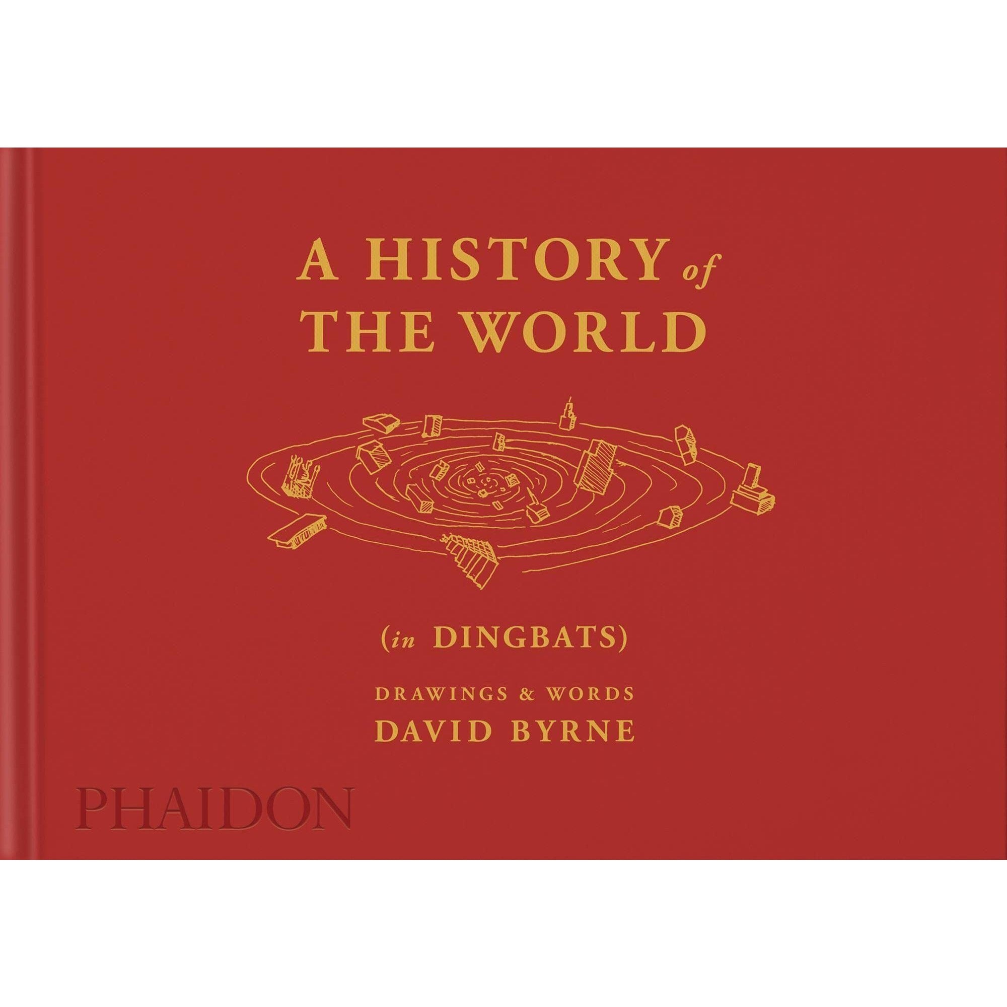 A History of the World (in Dingbats): Drawings And Words