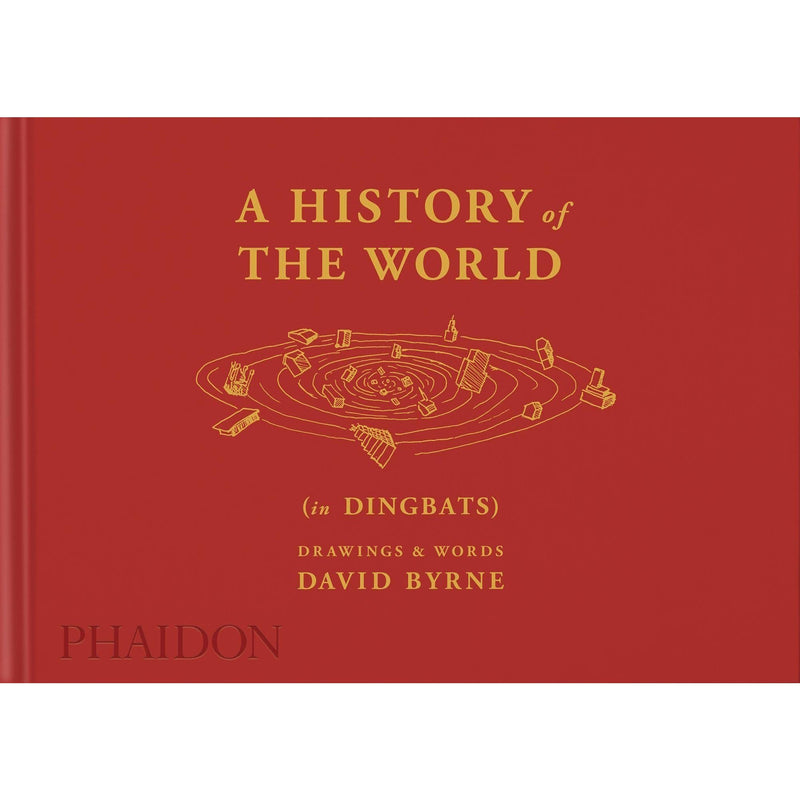 A History of the World (in Dingbats): Drawings And Words