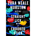 Hitting a Straight Lick with a Crooked Stick: Stories from the Harlem Renaissance